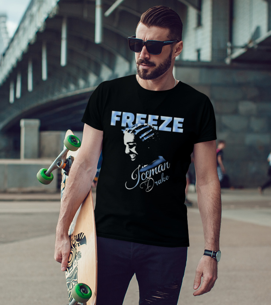 Freeze Iceman Drake 2026 T-Shirt