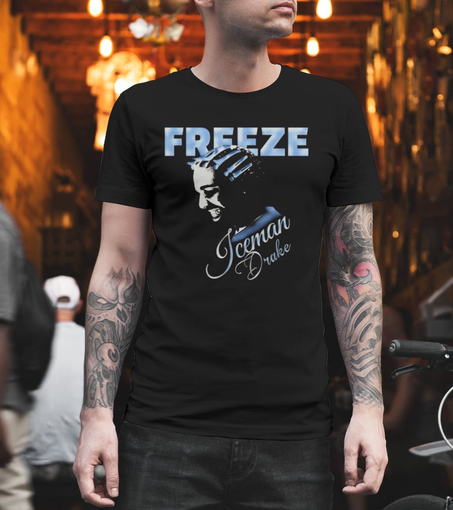 Freeze Iceman Drake 2026 T-Shirt