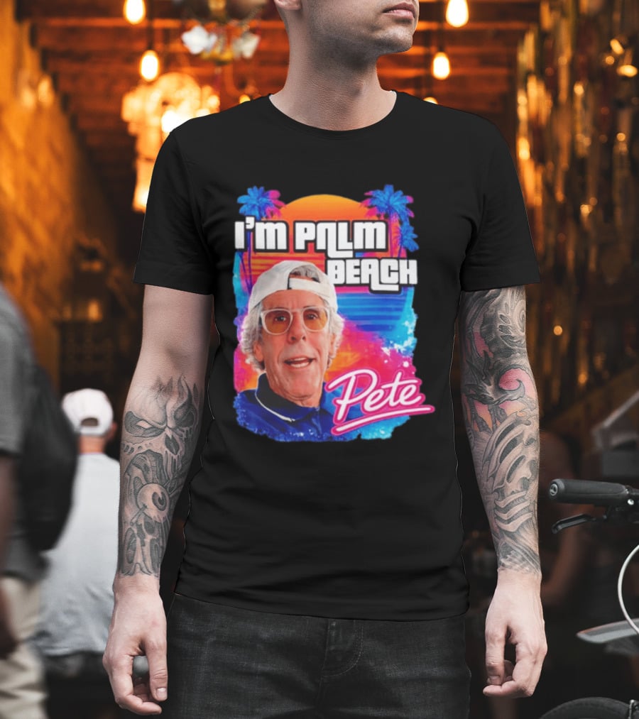 I'm Palm Beach Pete Retro Sunset Tropical Vibes Ocean Blue T-Shirt