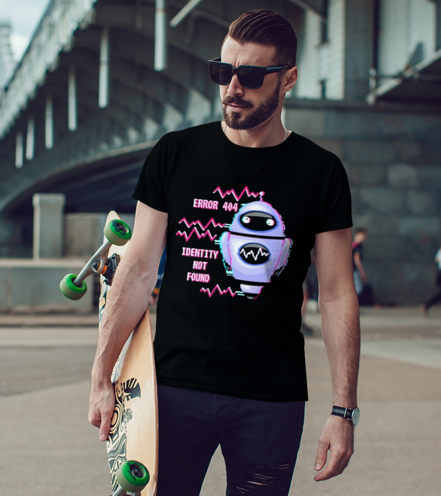 Error 404 Identity Not Found Robot Graphic With Glitch Effect T-Shirt