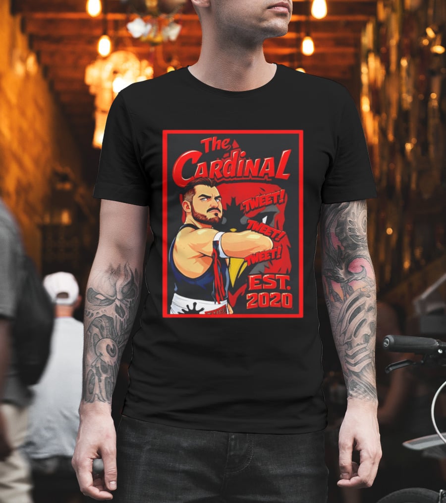 The Cardinal Tweet Tweet Tweet Est 2020 Wrestling T-Shirt