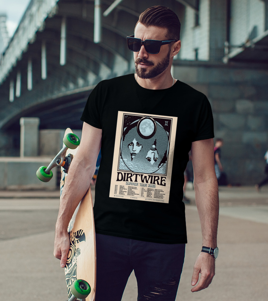 DIRTWIRE Summer Tour 2026 Concert Dates And Locations Music Festival T-Shirt