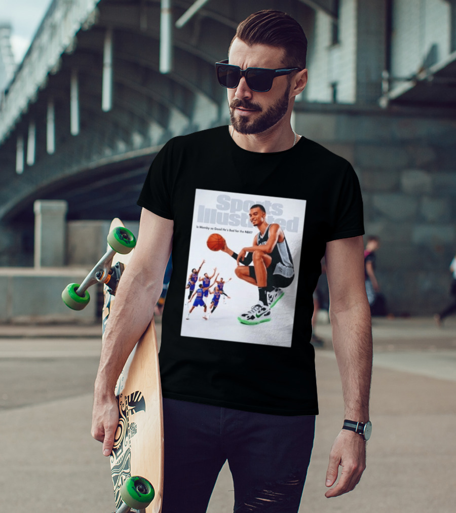 Sports Illustrated Wemby Is So Good He's Bad For The NBA T-Shirt