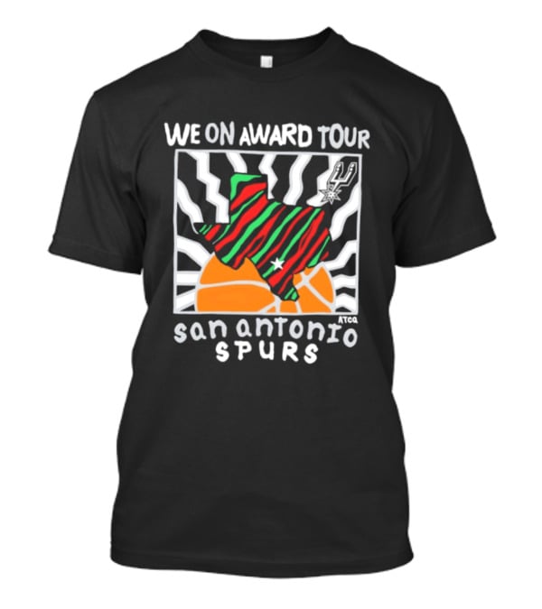 San Antonio Spurs We On Award Tour A Tribe Called Quest Basketball Texas T-Shirt