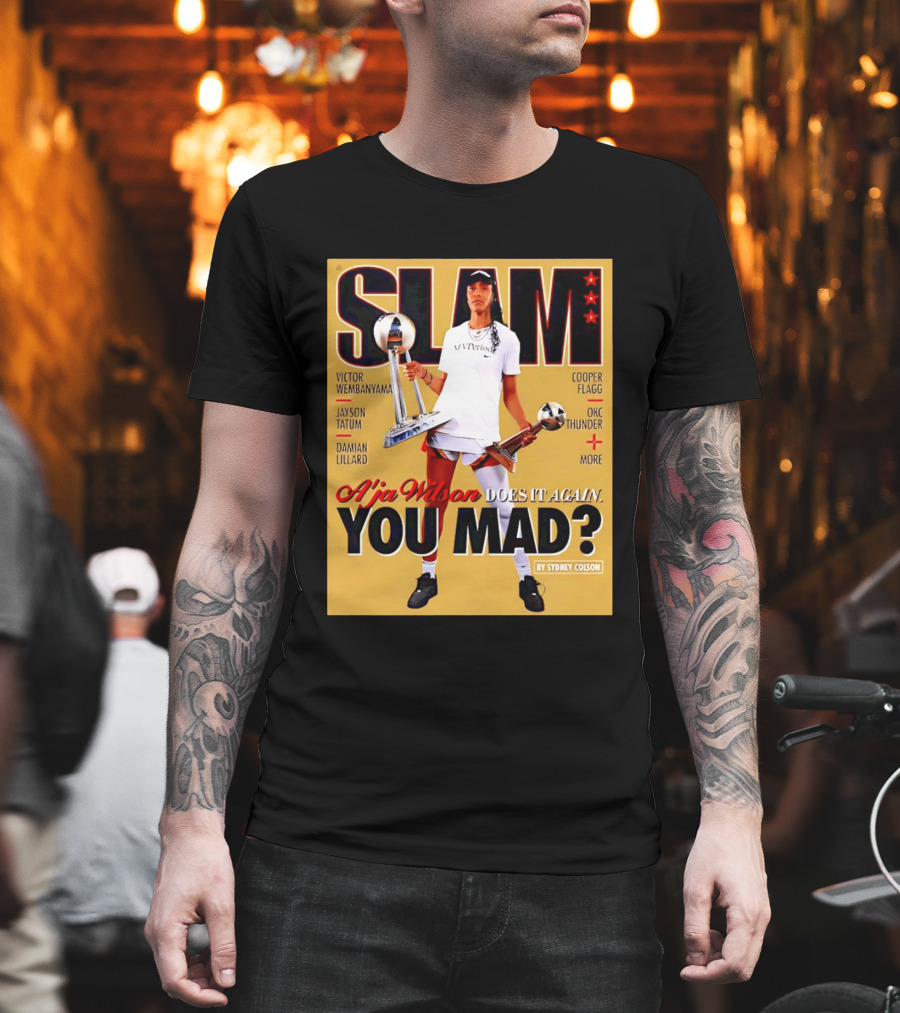 Slam A'ja Wilson Does It Again You Mad? T-Shirt
