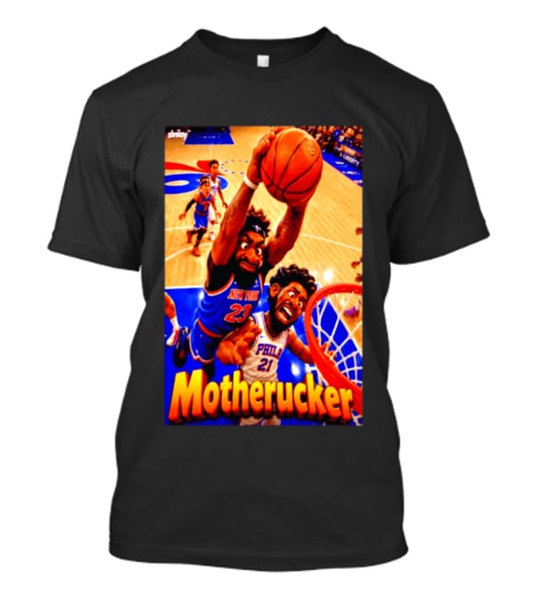 Motherucker New York 23 Vs Philly 21 Basketball Caricature T-Shirt
