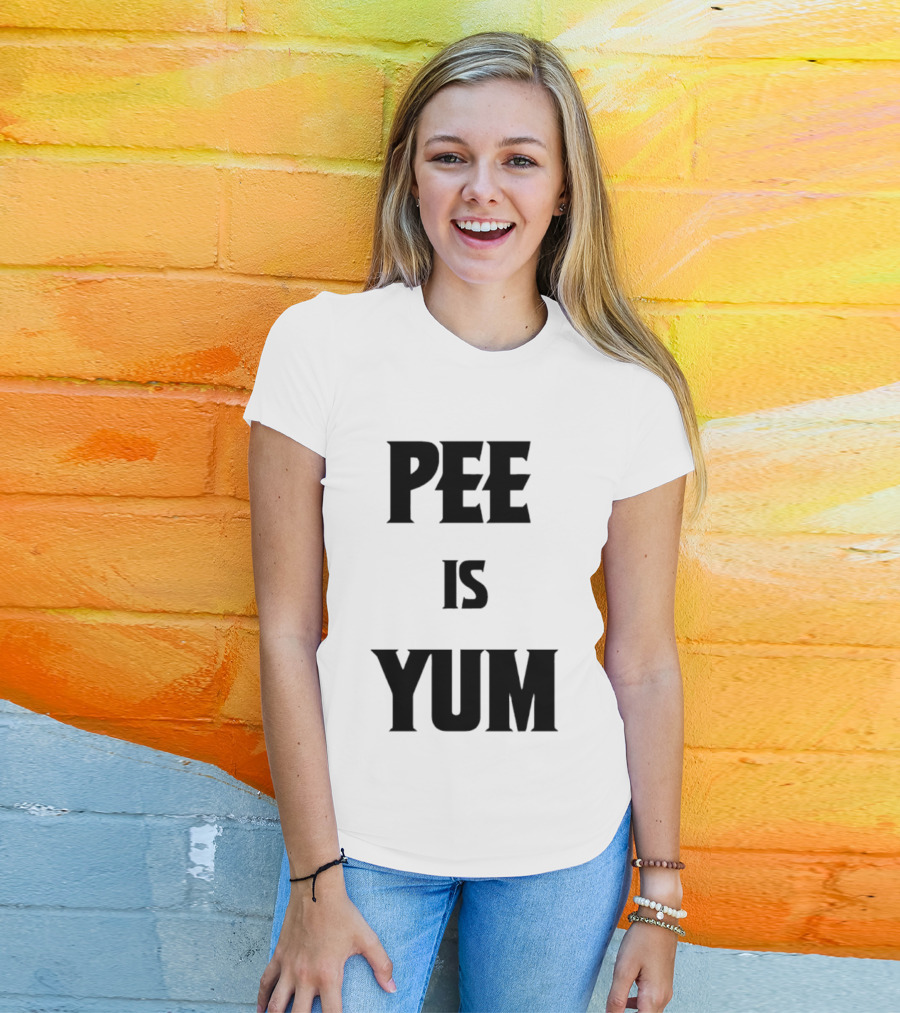 Pee Is Yum Humor Joke Funny Saying T-Shirt