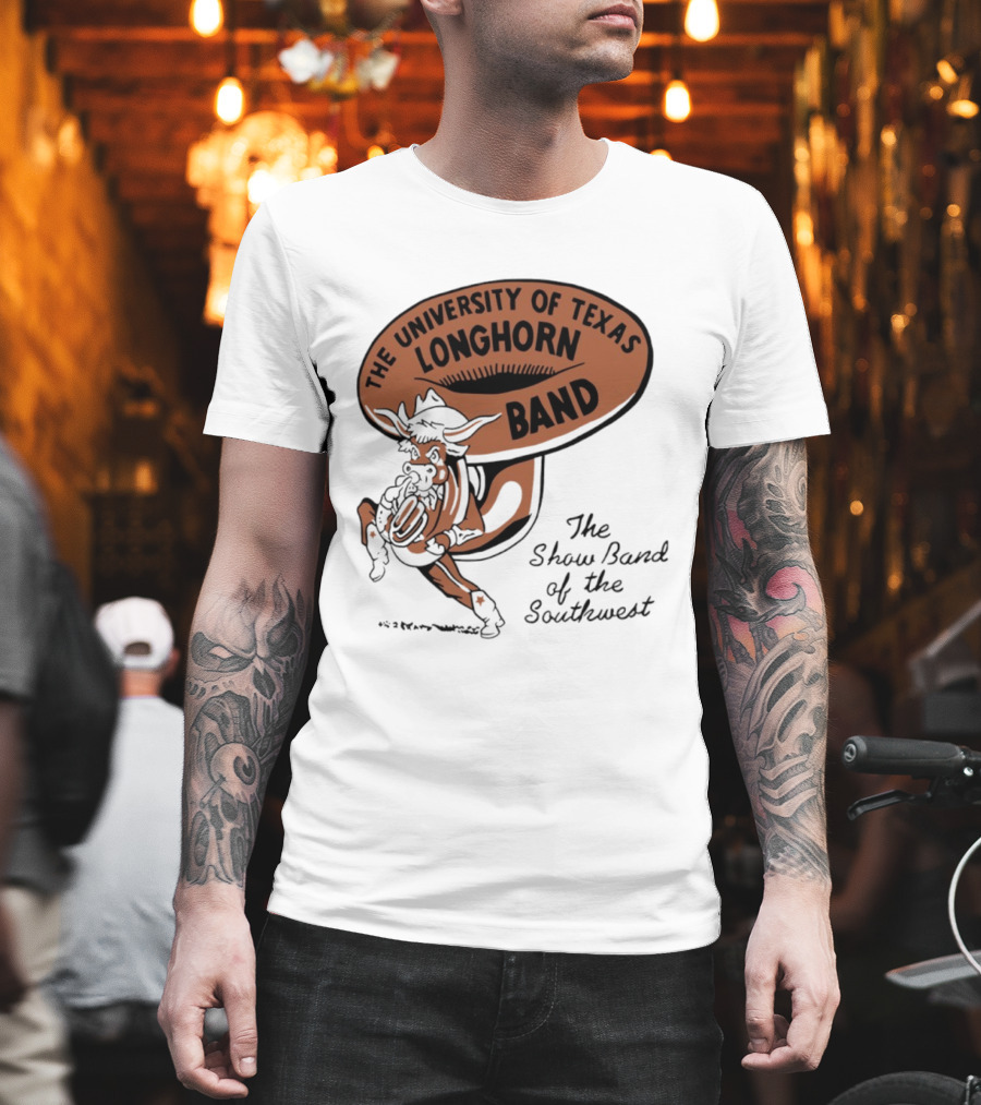 The University Of Texas Longhorn Band Show Band Of The Southwest T-Shirt
