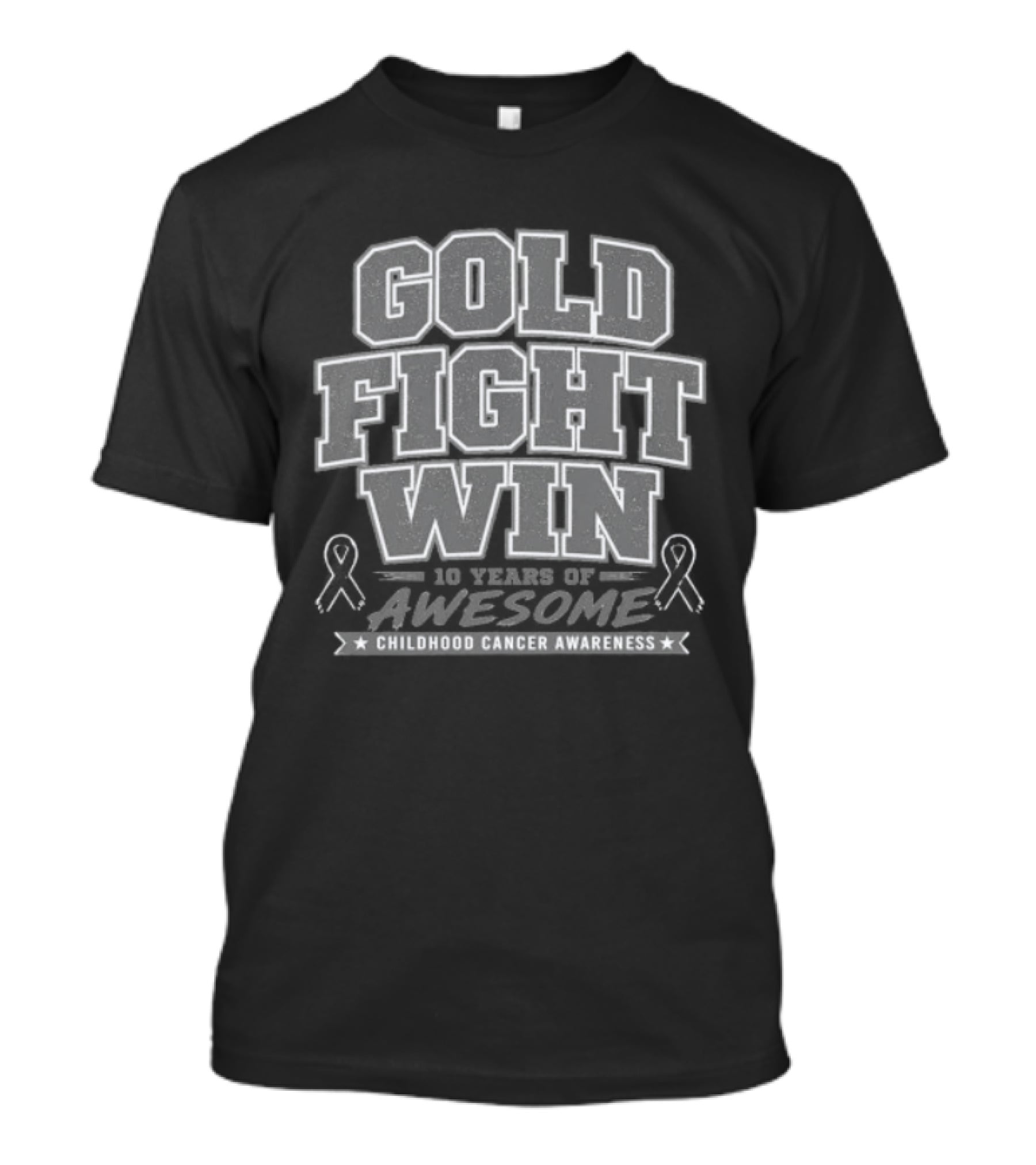 Gold Fight Win 10 Years Of Awesome Childhood Cancer Awareness T-Shirt