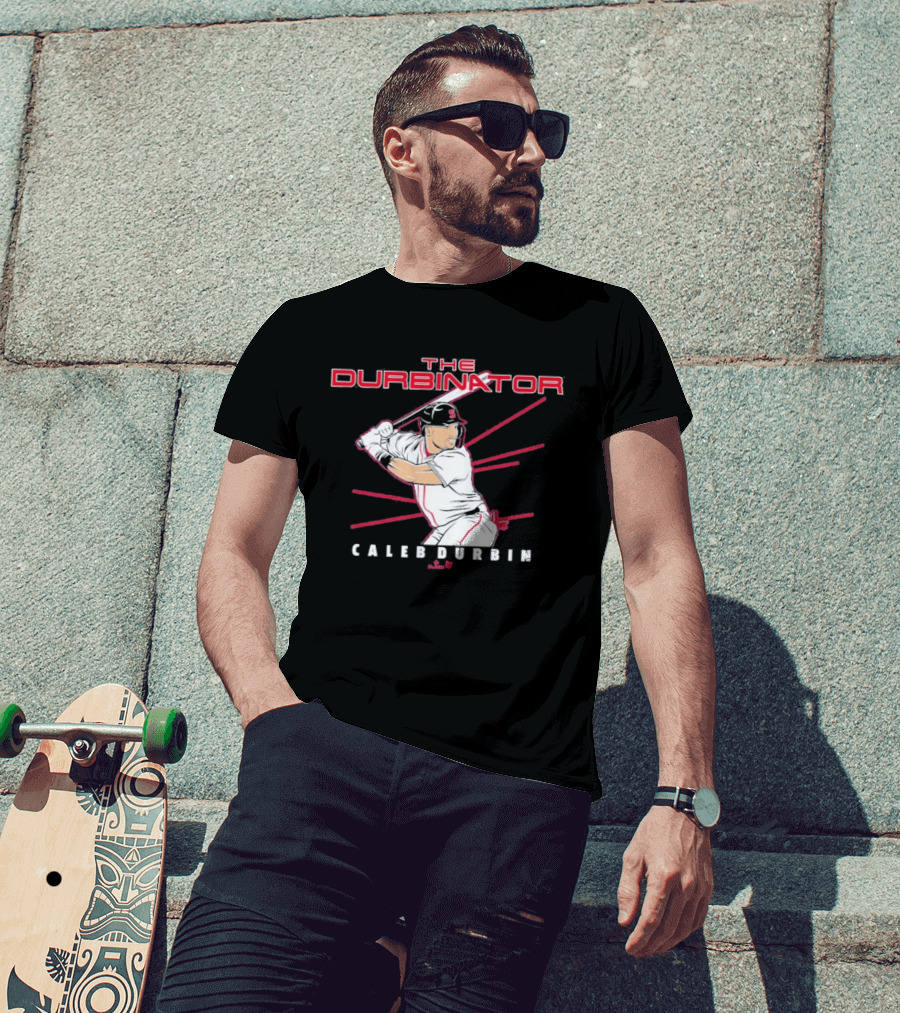 The Durbinator Caleb Durbin Baseball Player Boston T-Shirt