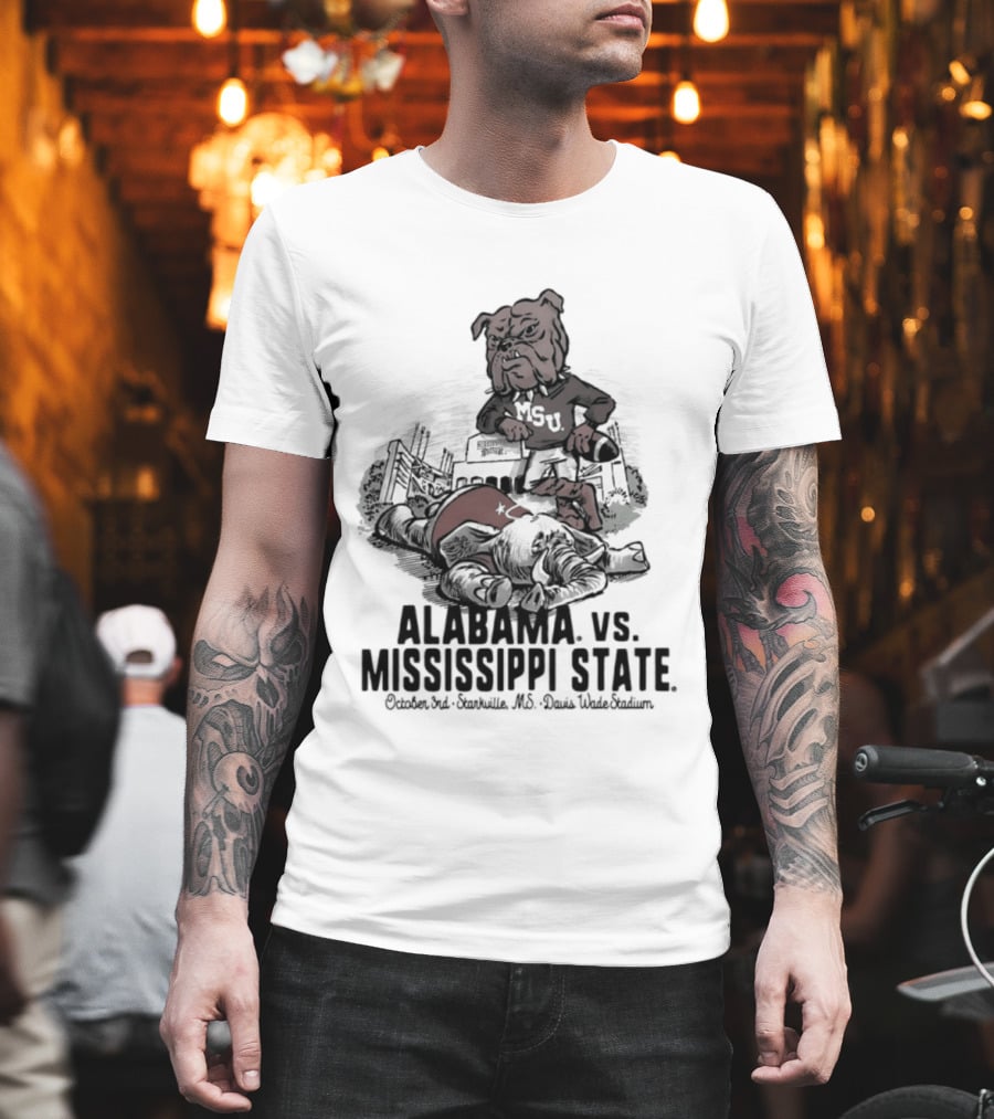 Alabama Vs Mississippi State October 3rd Starkville MS Davis Wade Stadium MSU T-Shirt