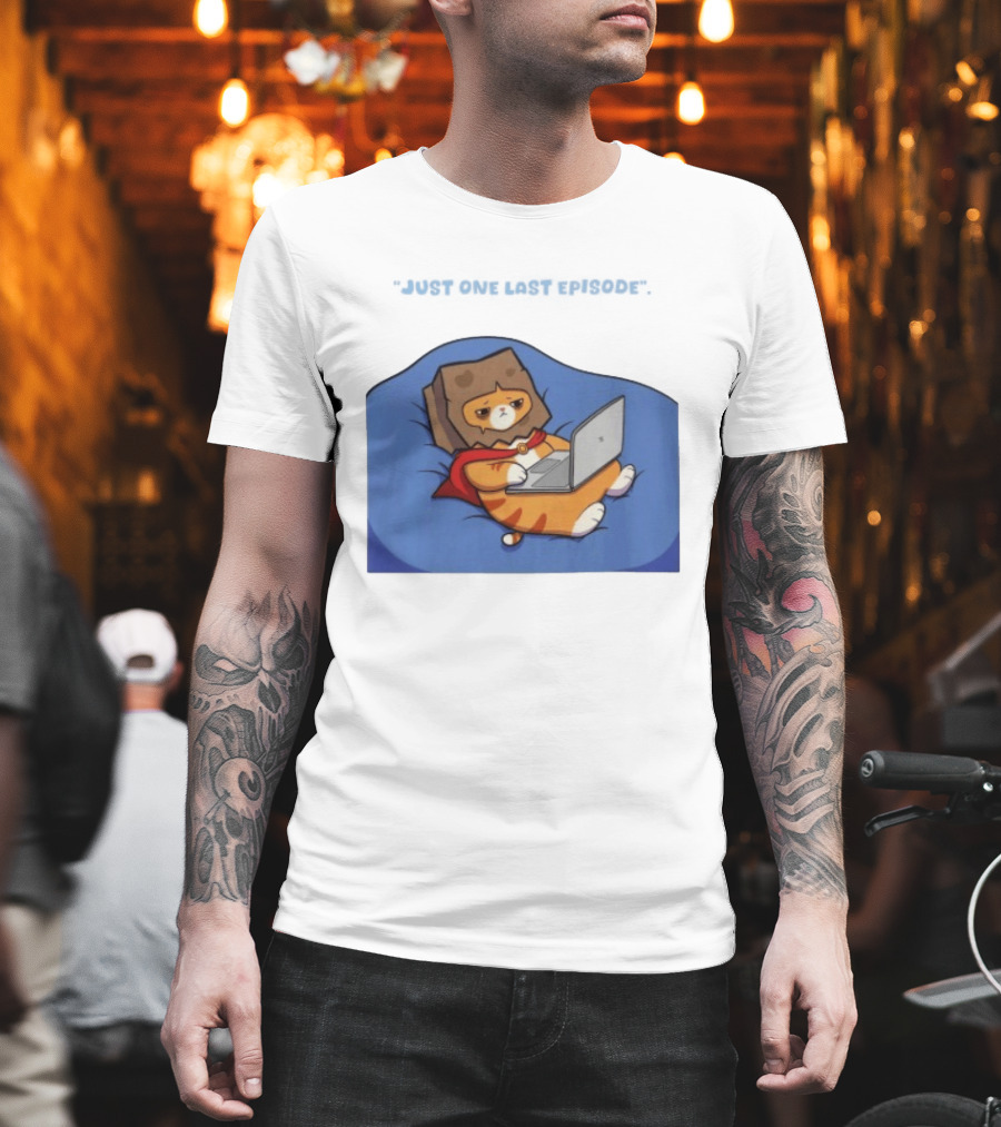 Cat Relaxing With Laptop Wearing Paper Bag Just One Last Episode T-Shirt