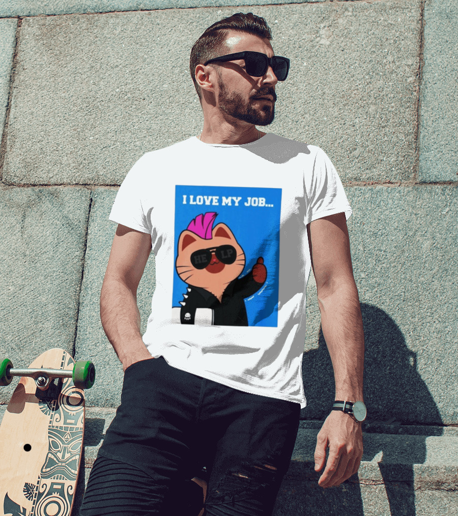 I Love My Job Punk Cat Help Sunglasses Office Humor Thumbs Up T-Shirt