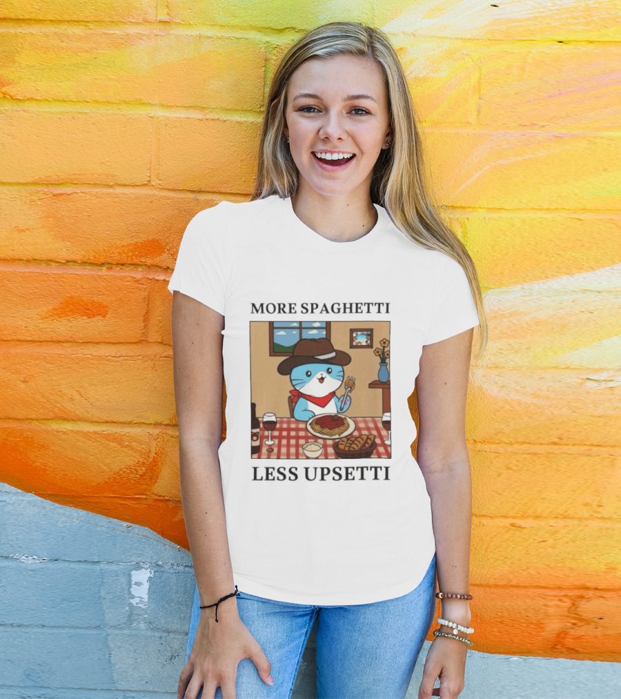 More Spaghetti Less Upsetti Cowboy Cat Eating Pasta With Wine And Bread T-Shirt