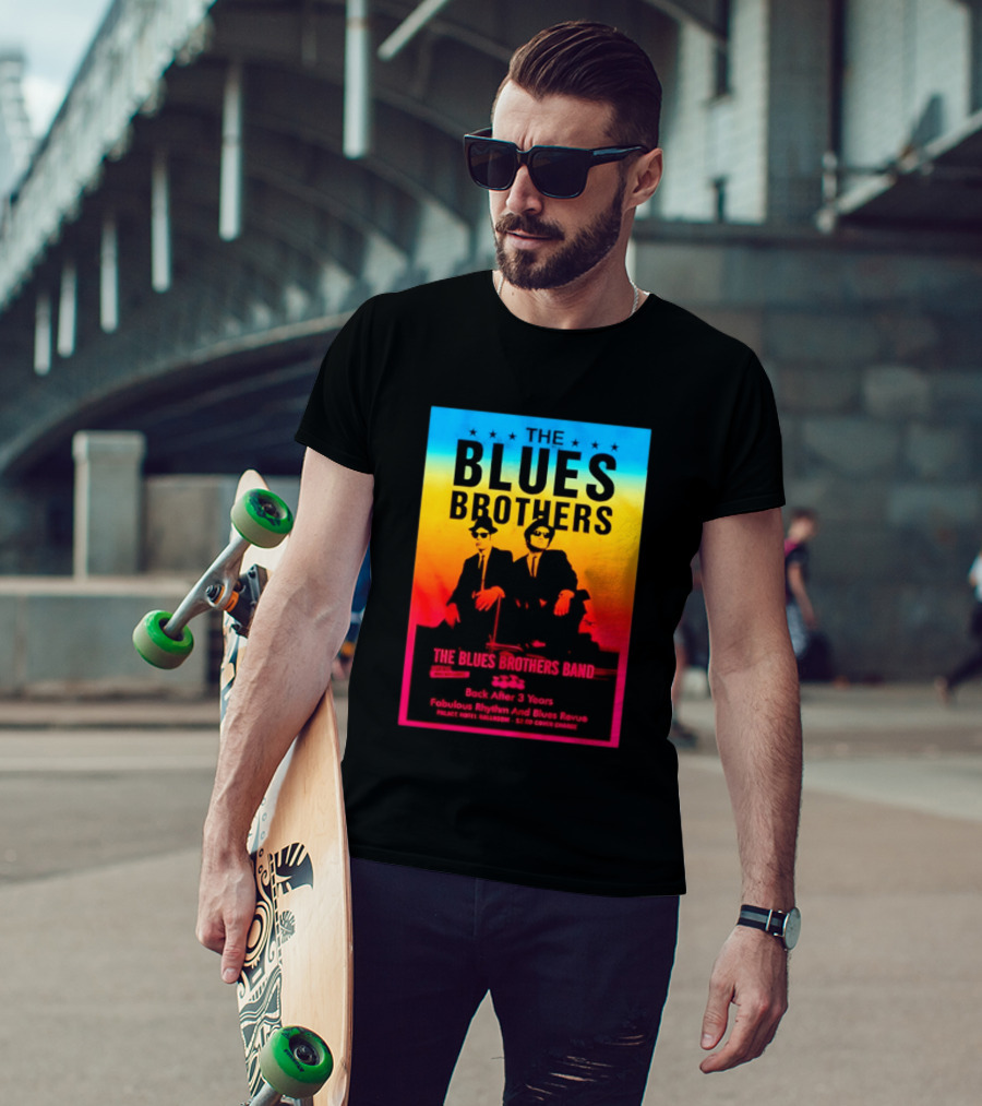 The Blues Brothers Band Back After 3 Years Fabulous Rhythm And Blues Revue T-Shirt