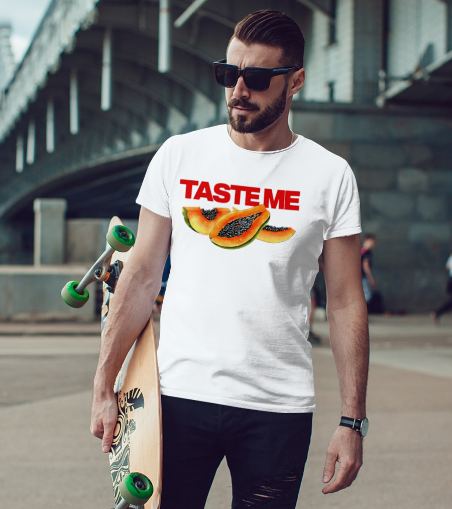 Taste Me Papaya Spicy Thoughts Fruit T-Shirt