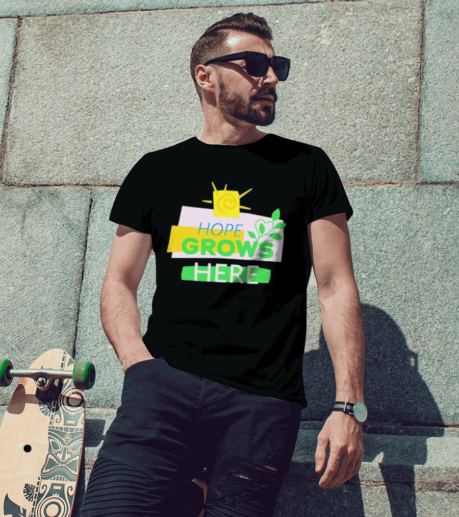 HOPE GROWS HERE Sun And Leaves T-Shirt
