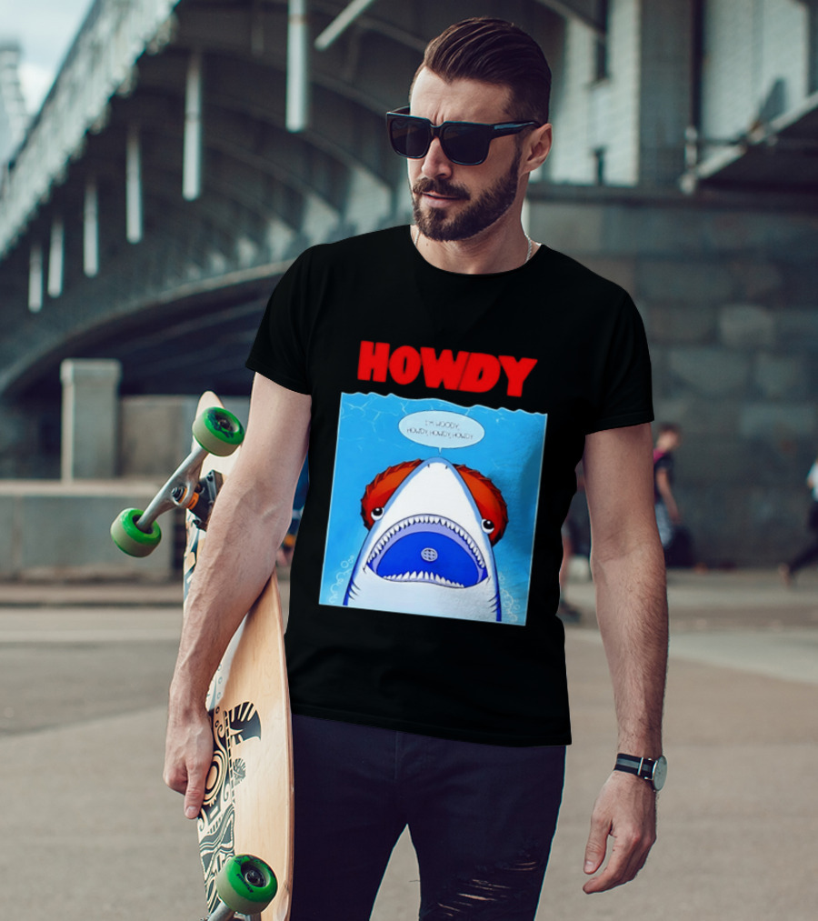 Howdy I'm Woody Shark Howdy Howdy Howdy Toy Story Mashup T-Shirt
