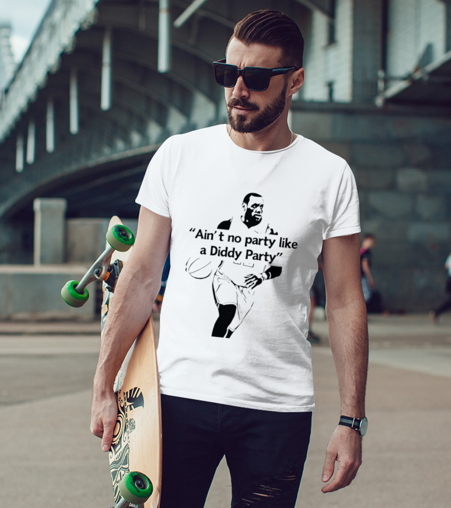Ain't No Party Like A Diddy Party Basketball Player Silhouette With Ball T-Shirt