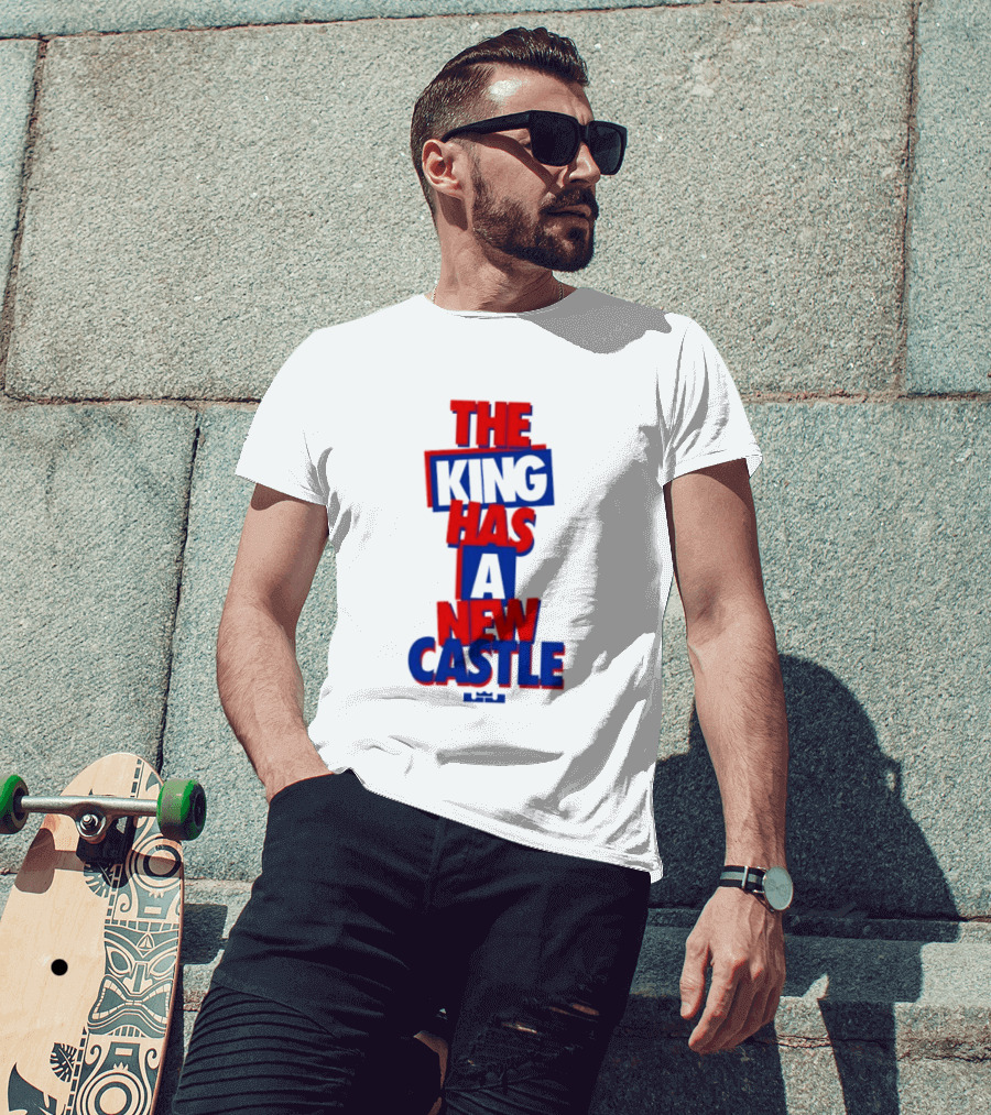 The King Has A New Castle LeBron James Philadelphia 76ers T-Shirt