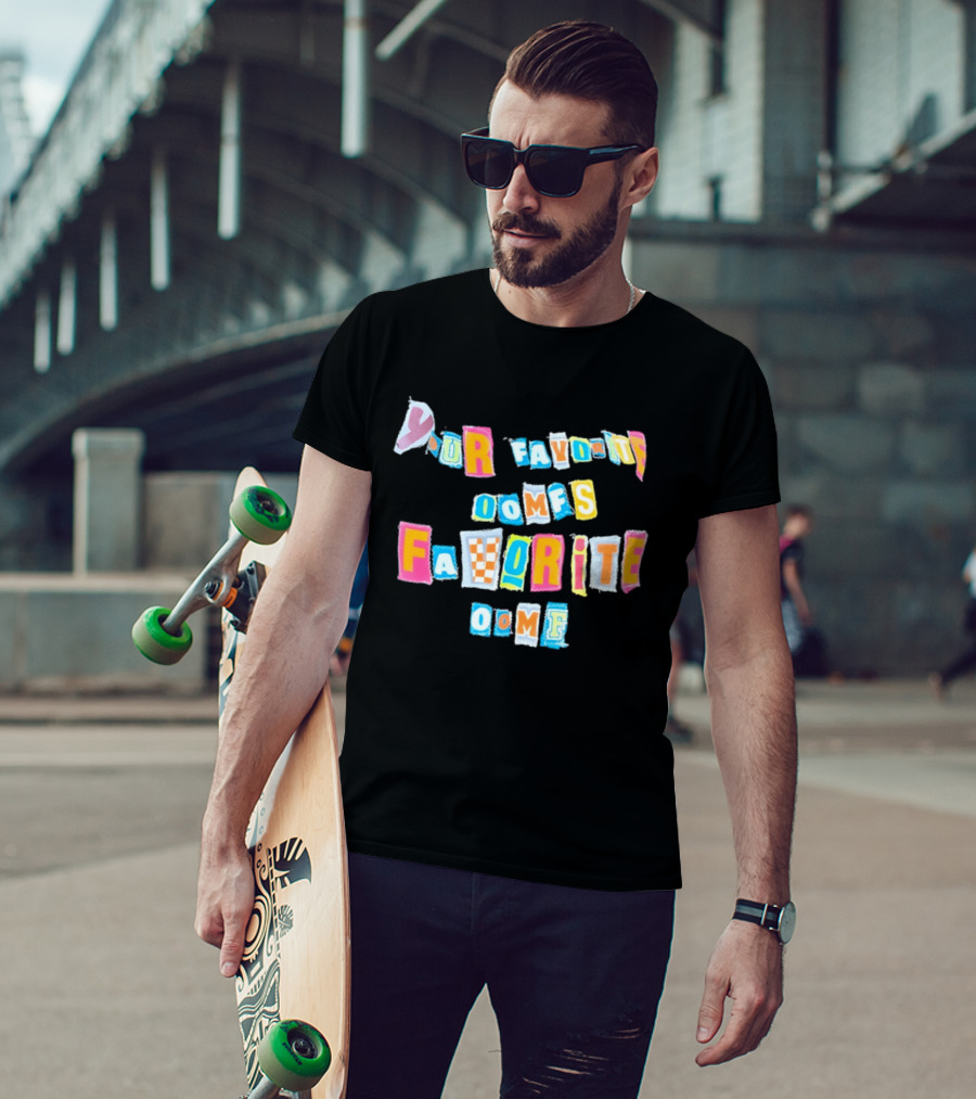 Your Favorite Oomfs Favorite Oomf Block Letters Bright T-Shirt