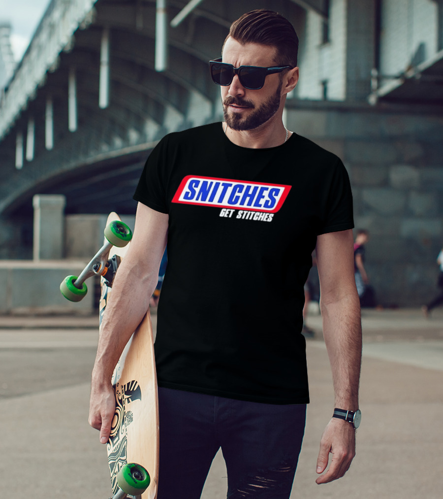Snitches Get Stitches Snickers Parody T-Shirt