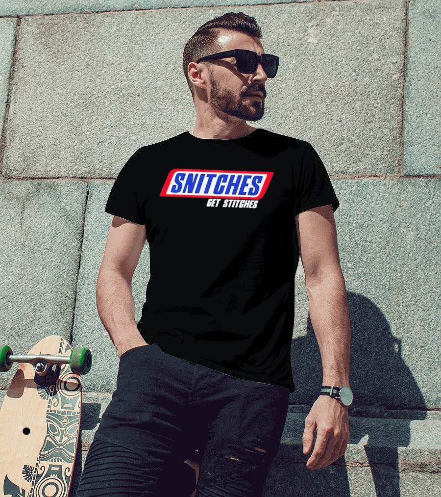 Snitches Get Stitches Snickers Parody T-Shirt