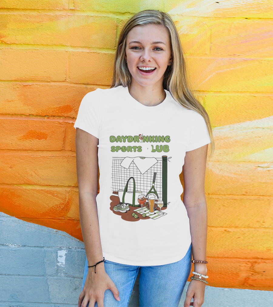Daydrinking Sports Club Tennis Gear And Cocktails T-Shirt