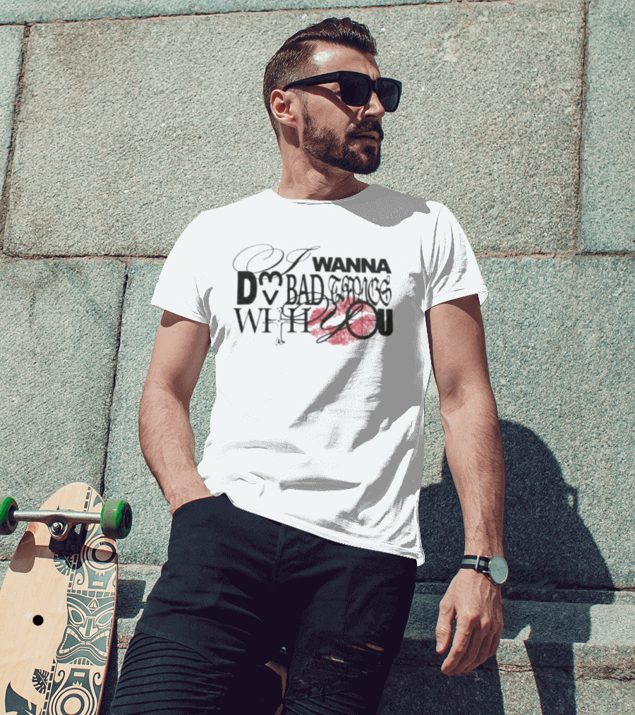 I Wanna Do Bad Things With You Cailin Russo Music Shop Tour T-Shirt