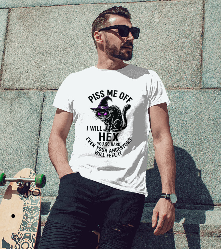 Piss Me Off I Will Hex You So Hard Even Your Ancestors Will Feel It Black Cat Purple Eyes Witch Hat T-Shirt