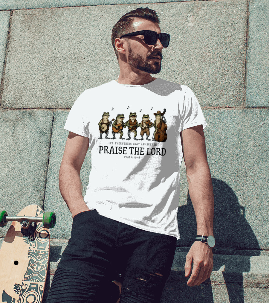Praise The Lord Psalm 150:6 Frog Band Cowboy Music T-Shirt