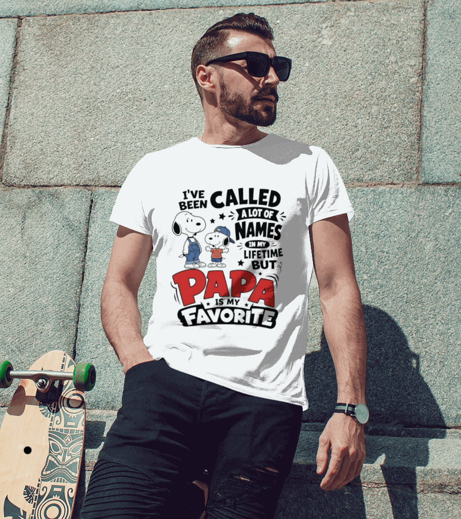 Snoopy Called A Lot Of Names In My Lifetime But Papa Is My Favorite T-Shirt