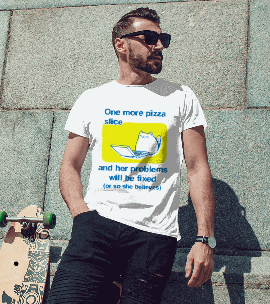 One More Pizza Slice And Her Problems Will Be Fixed Cat Eating Pizza T-Shirt