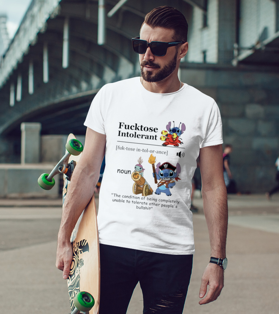 Fucktose Intolerant Stitch Definition Noun Condition Of Being Unable To Tolerate Bullshit T-Shirt