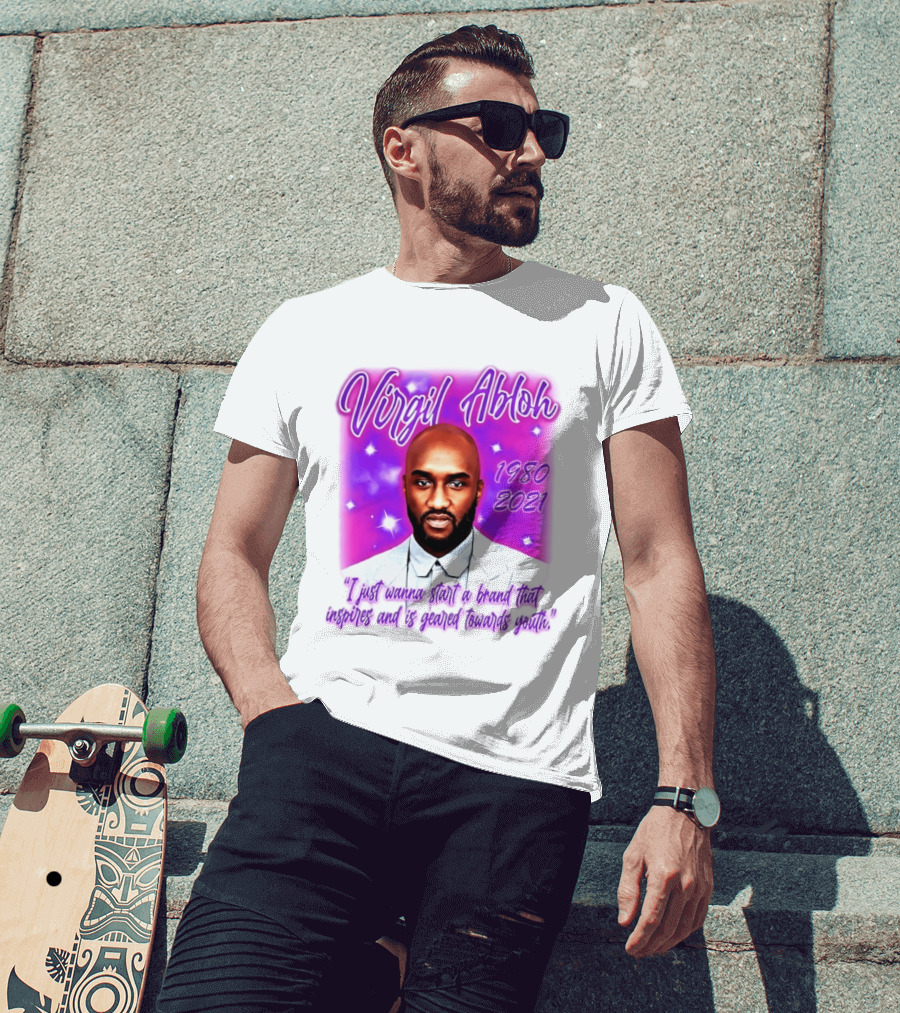 Virgil Abloh 1980 2021 I Just Wanna Start A Brand That Inspires And Is Geared Towards Youth T-Shirt