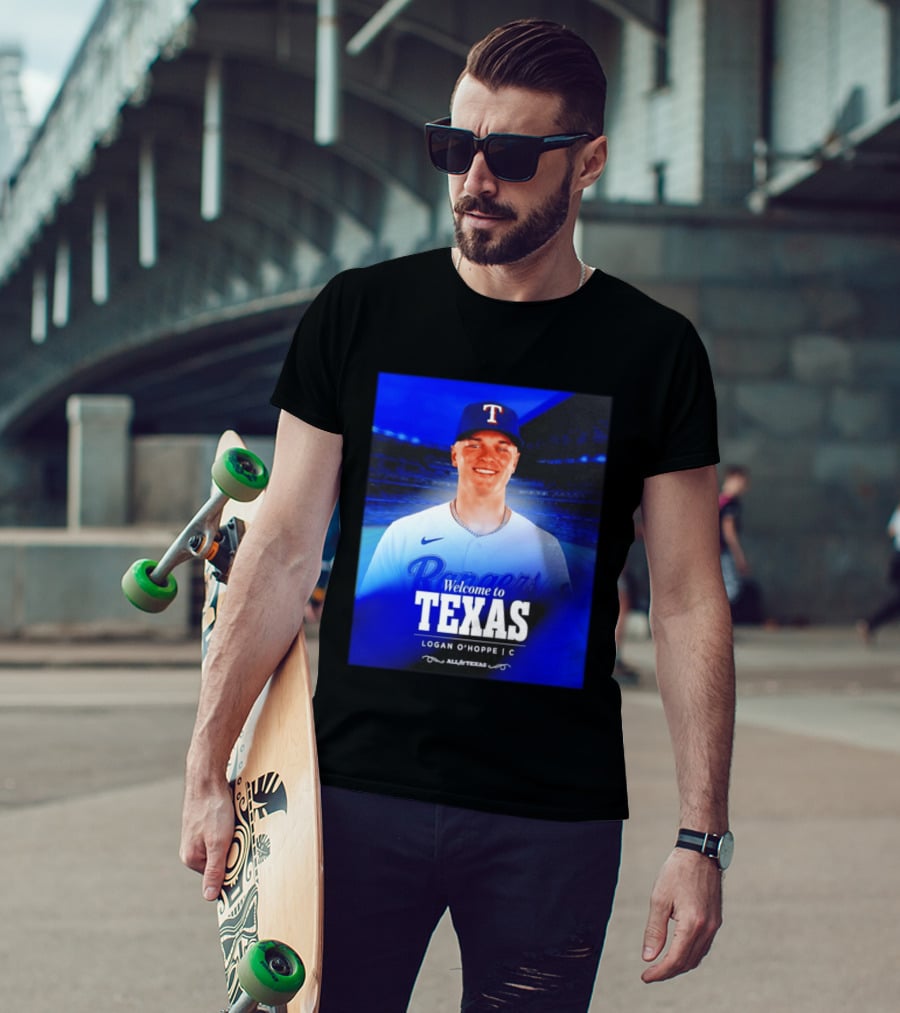 Logan O'Hoppe Welcome To Texas Rangers All For Texas T-Shirt