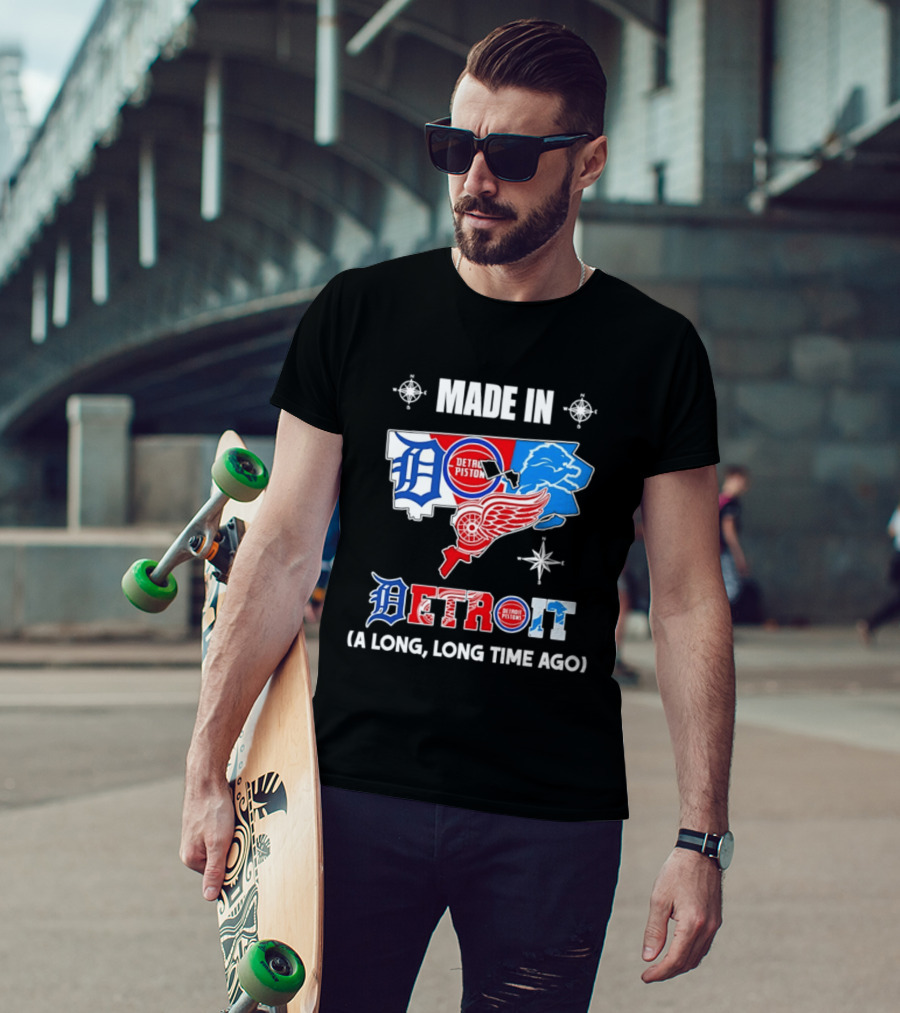 Made In Detroit Lions Pistons Red Wings Map A Long Long Time Ago T-Shirt