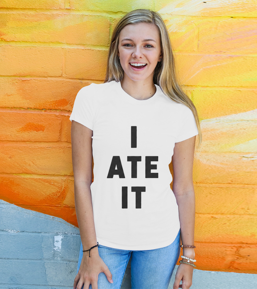 Suki Waterhouse I Ate It Bold Text Graphic Trend T-Shirt