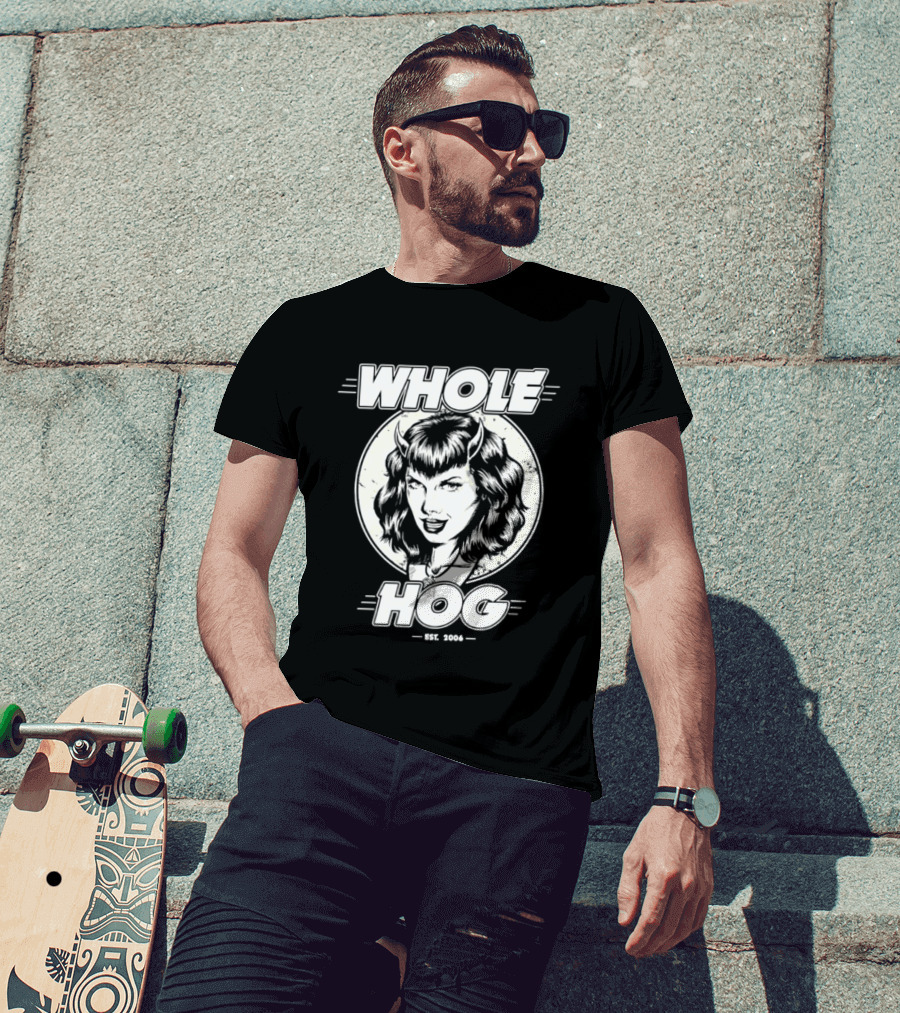 Whole Hog Est 2006 Retro Pinup T-Shirt
