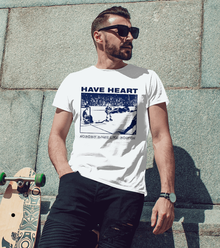 Have Heart Hockey Dive Iconic Boston Moment T-Shirt