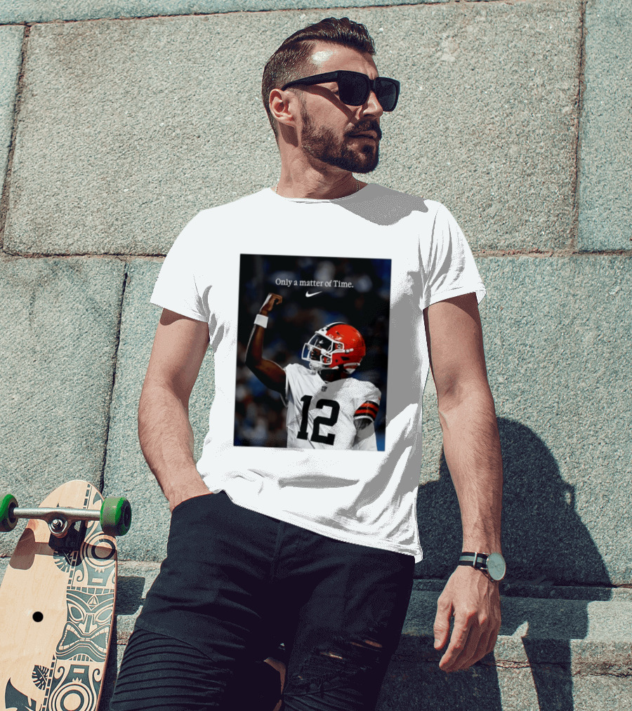 Cleveland Browns Shedeur Sanders Only A Matter Of Time 12 Football T-Shirt