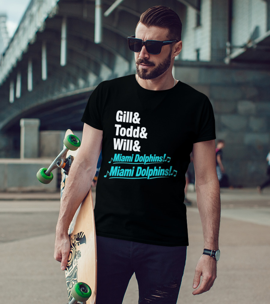 Gill Todd Will Miami Dolphins Team Chant T-Shirt