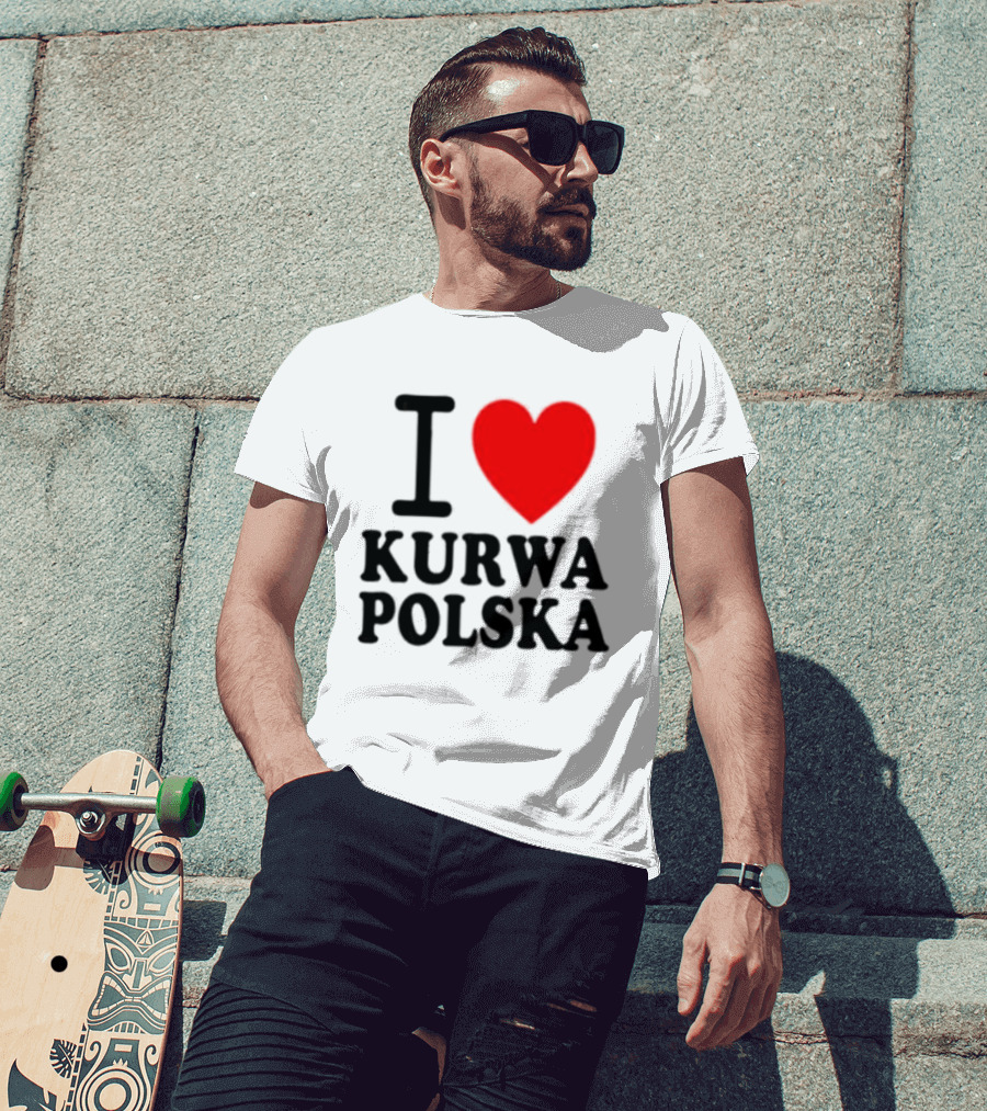 I Love Heart Kurwa Polska Poland Polish Slang T-Shirt
