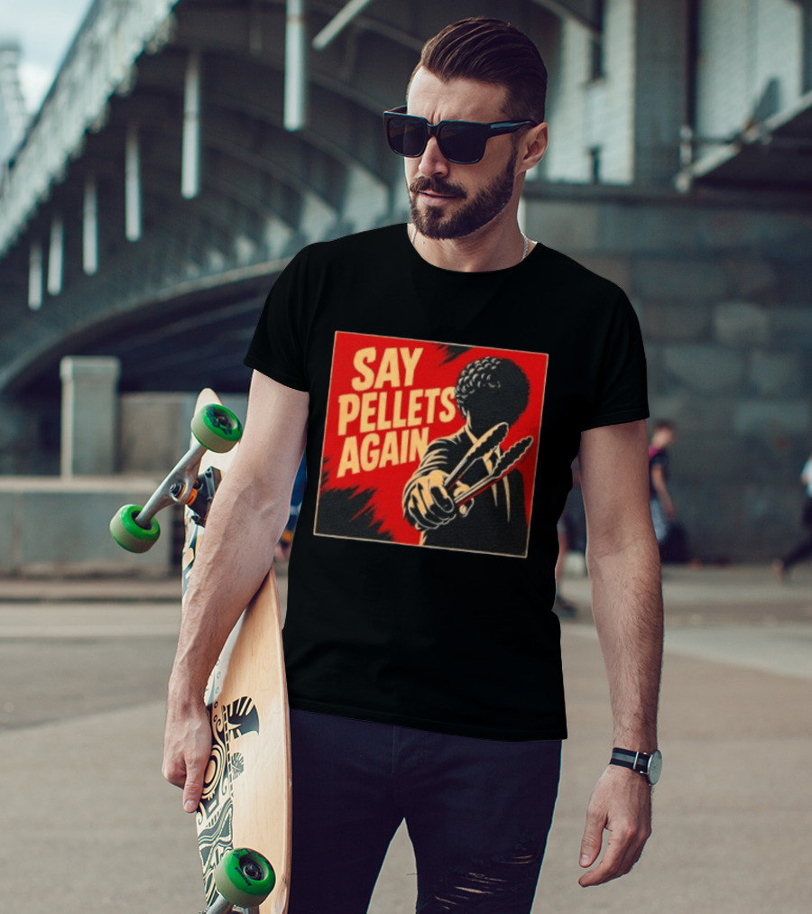 Say Pellets Again Pulp Fiction Jules Winnfield T-Shirt