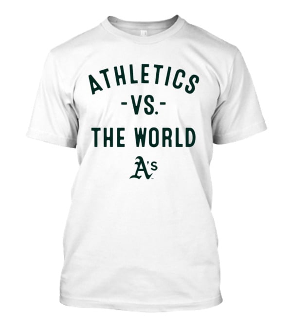 Athletics Vs The World A's Baseball 2026 MLB Season T-Shirt