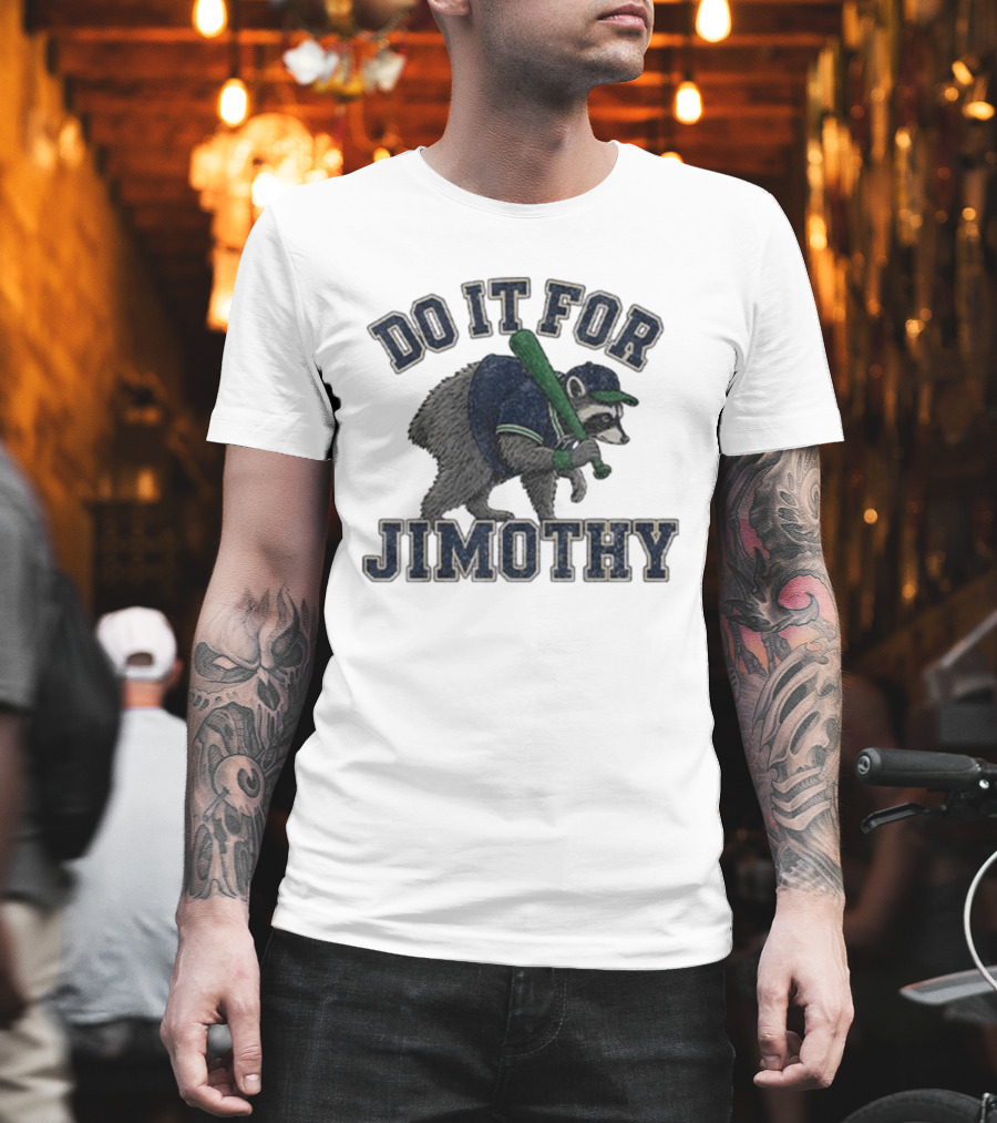 Do It For Jimothy Viral Seattle Raccoon Baseball Motif T-Shirt