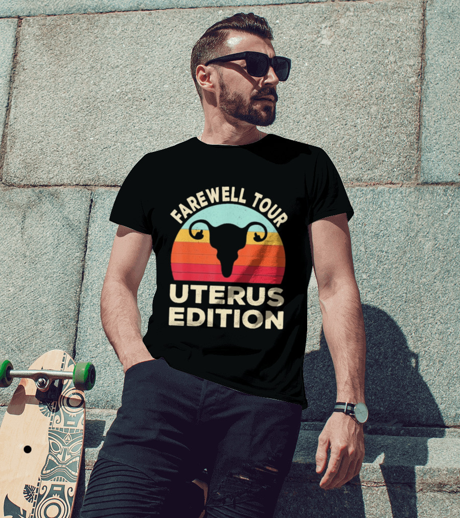 Farewell Tour Uterus Edition Hysterectomy Recovery Laparoscopic T-Shirt