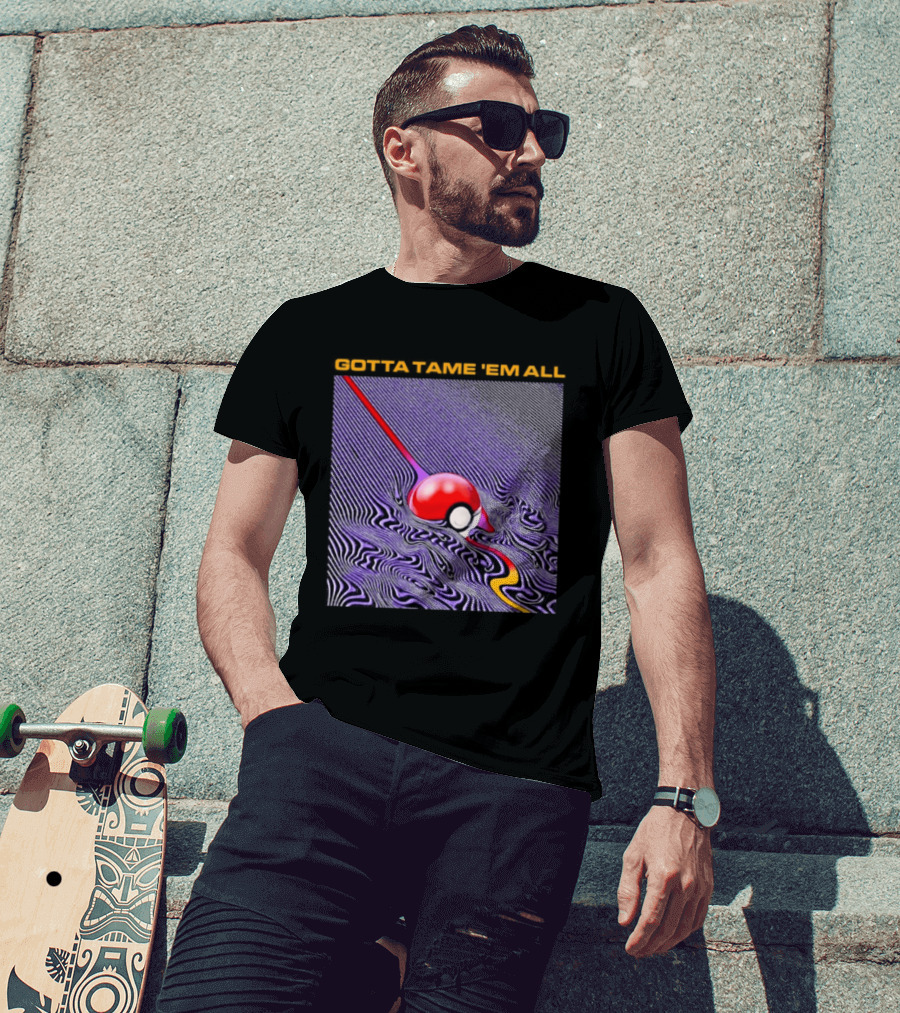 Gotta Tame 'Em All Pokemon Pokeball Gaming Psychedelic Wave T-Shirt