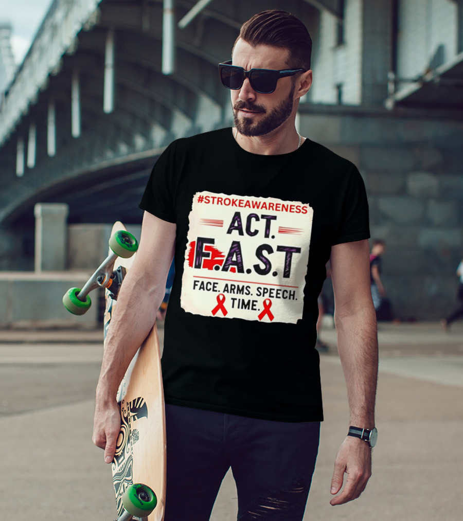#StrokeAwareness Act F.A.S.T Face Arms Speech Time Red Ribbon T-Shirt