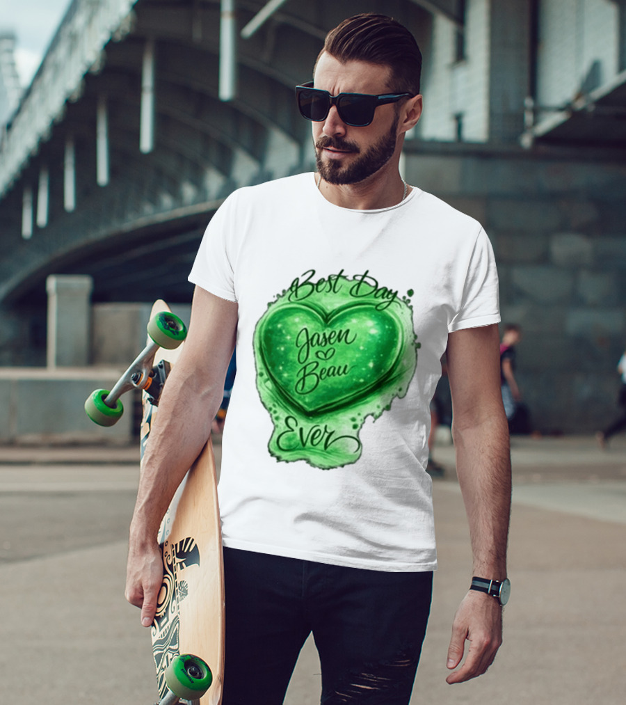 Best Day Ever Jasen Beau Green Heart T-Shirt